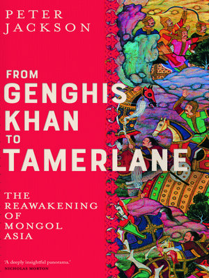 cover image of From Genghis Khan to Tamerlane